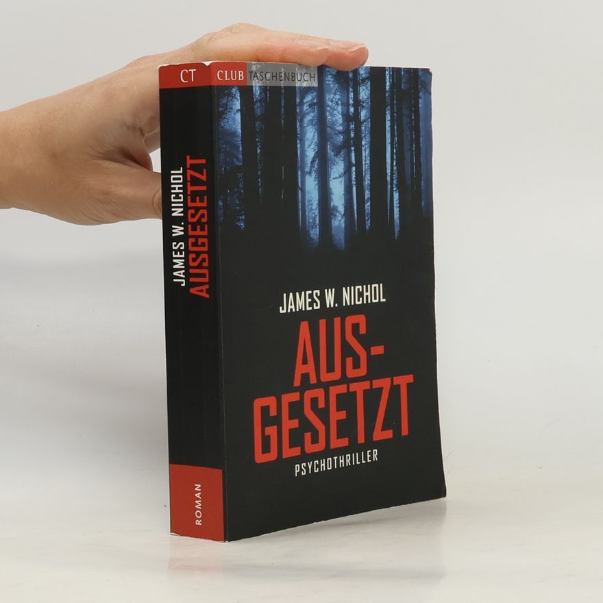 James W. Nichol Ausgesetzt