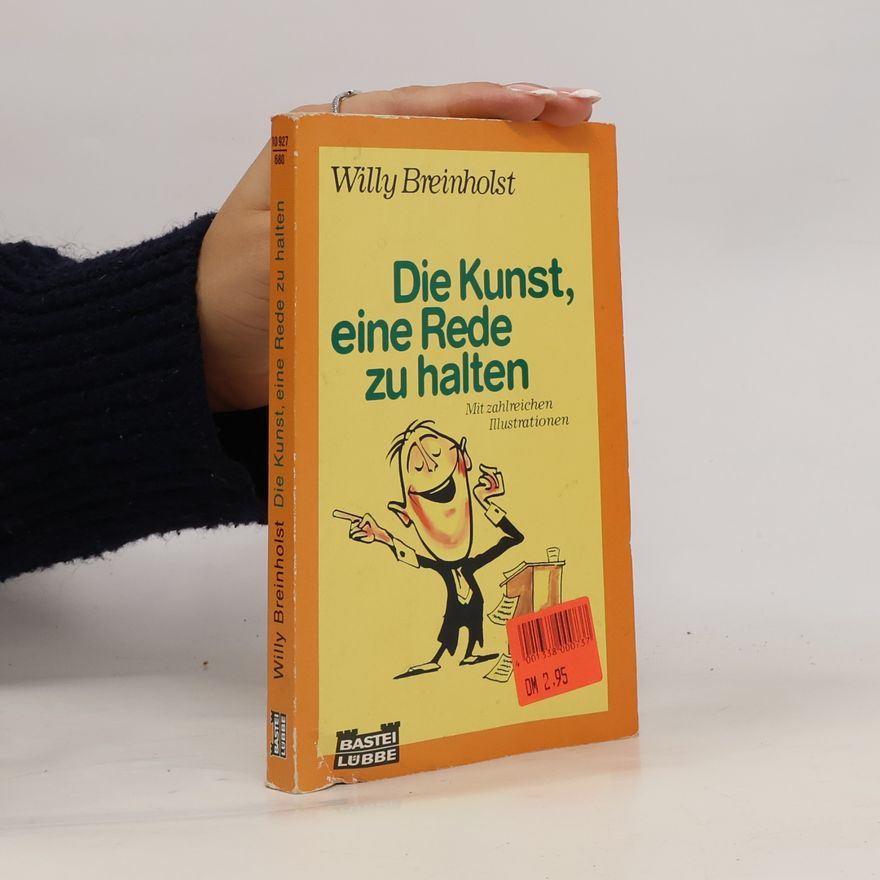 Willy Breinholst Die Kunst, eine Rede zu halten