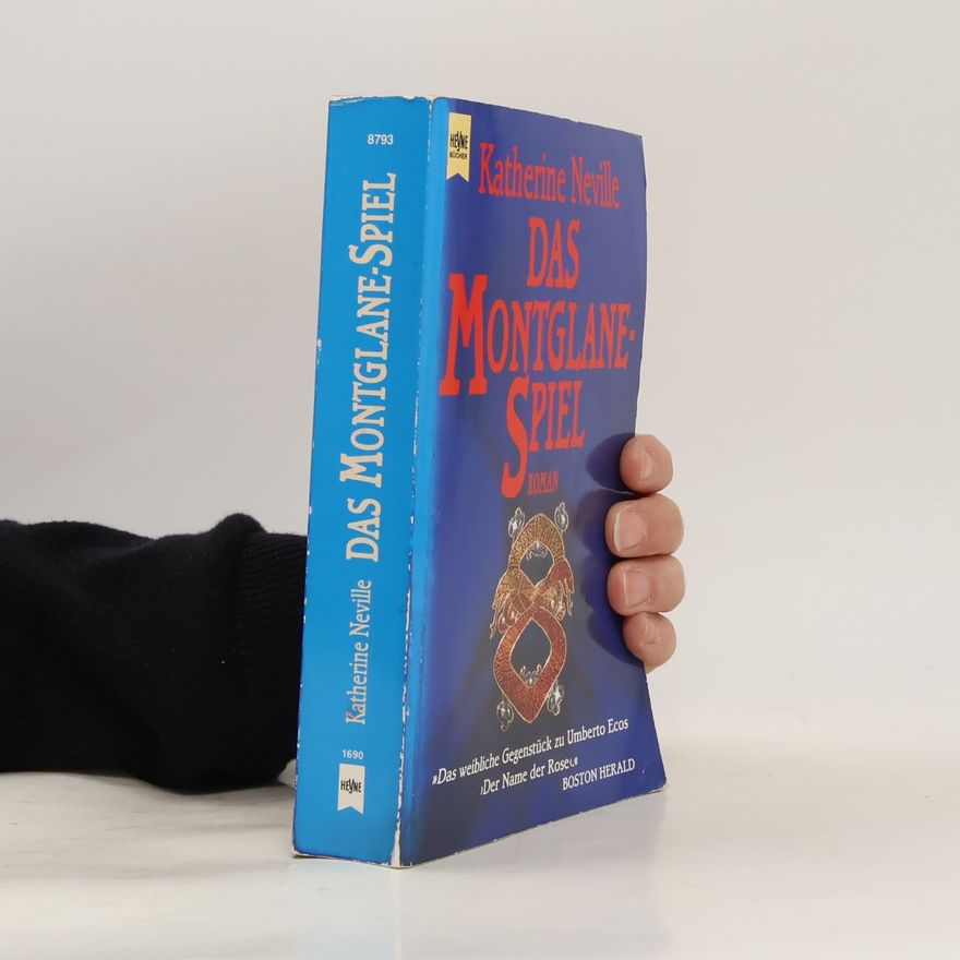 Katherine Neville Das Montglane-Spiel