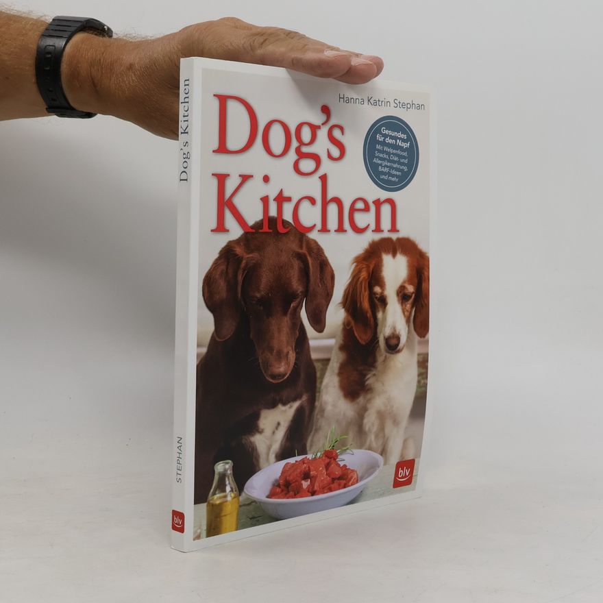Hanna Katrin Stephan Dog's kitchen