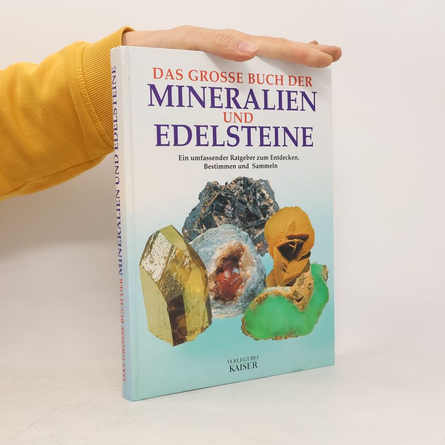 Bona Bianchi Potenza Das grosse Buch der Mineralien und Edelsteine