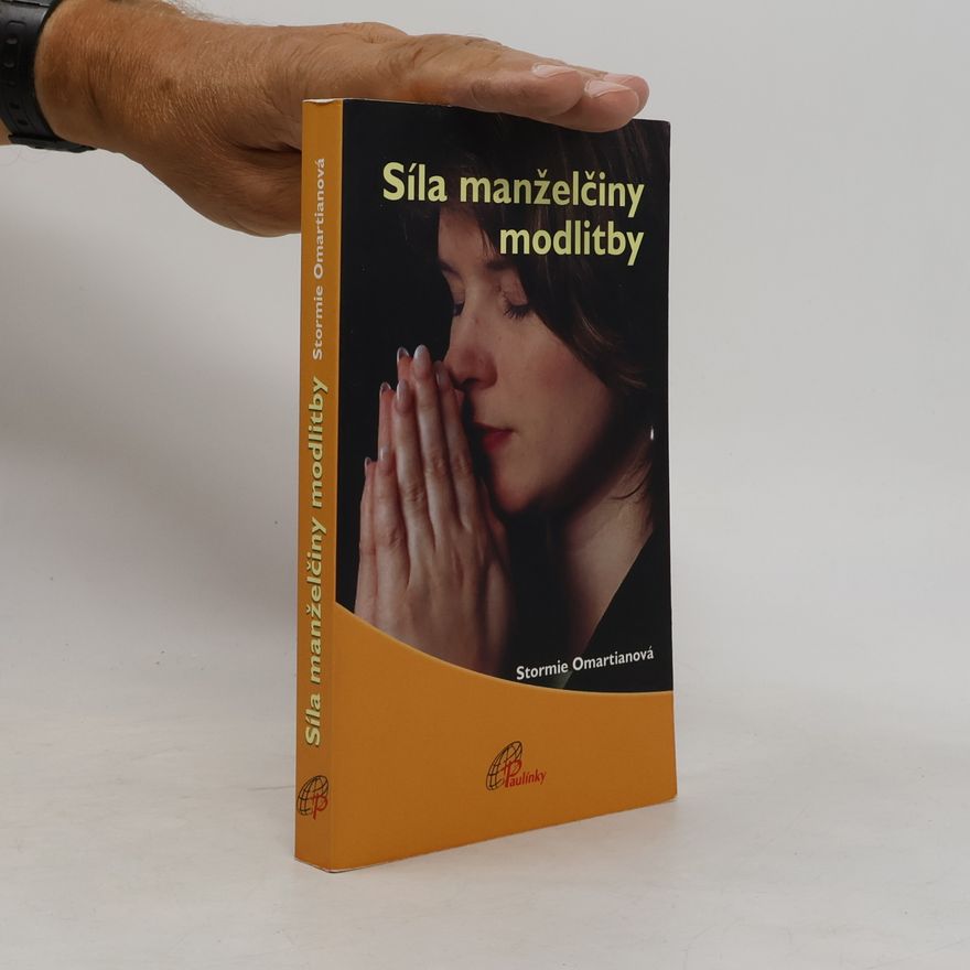 Stormie Omartian Síla manželčiny modlitby