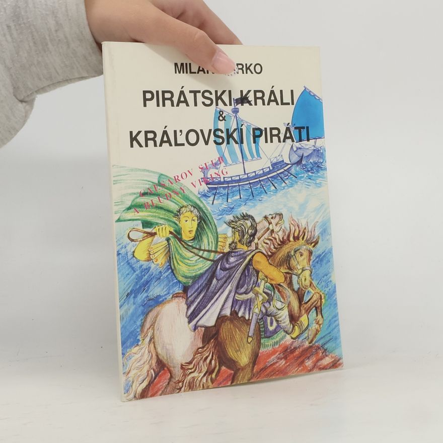 Milan Ferko Pirátski králi & kráľovskí piráti II.: Barbarossa, Zlatá kytica