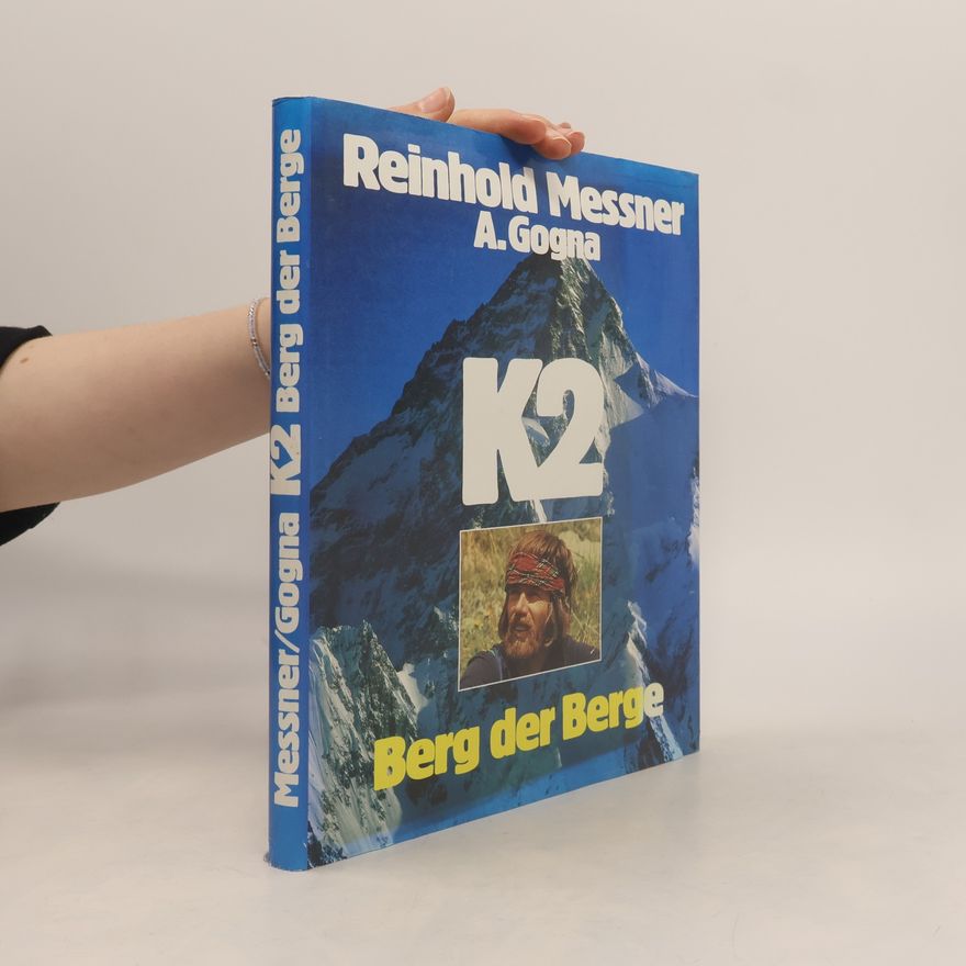 Reinhold Messner K2. Berg der Berge