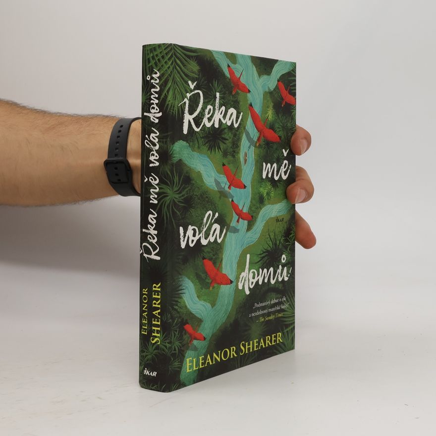 Eleanor Shearer Řeka mě volá domů