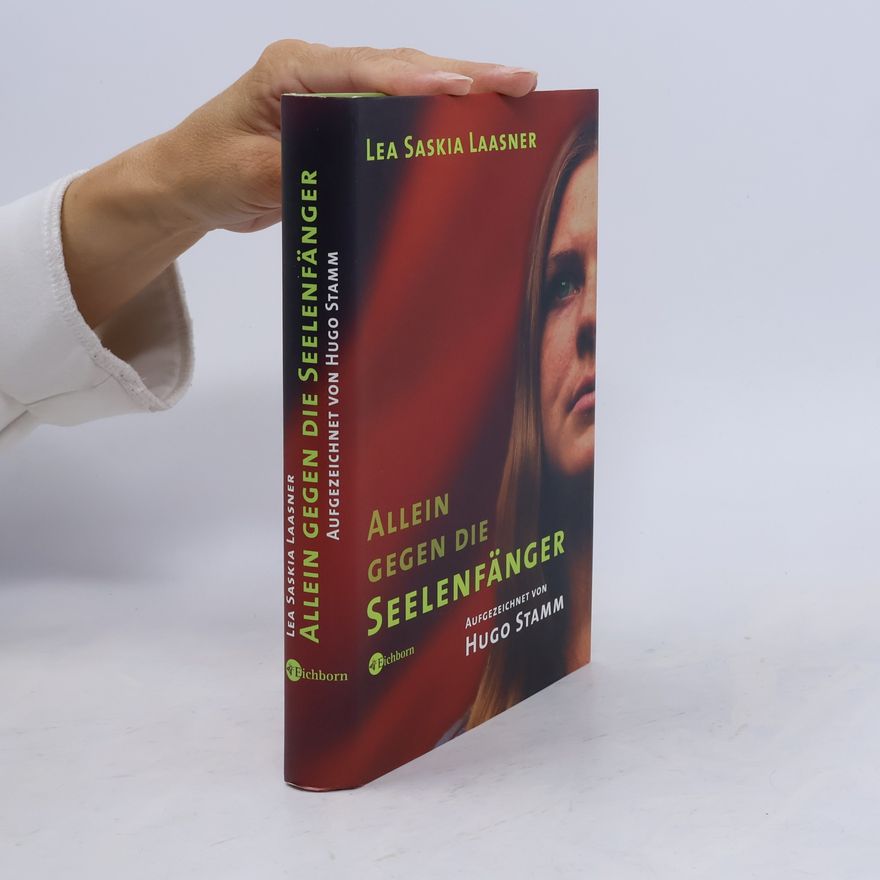 Lea Saskia Laasner Allein gegen die Seelenfänger