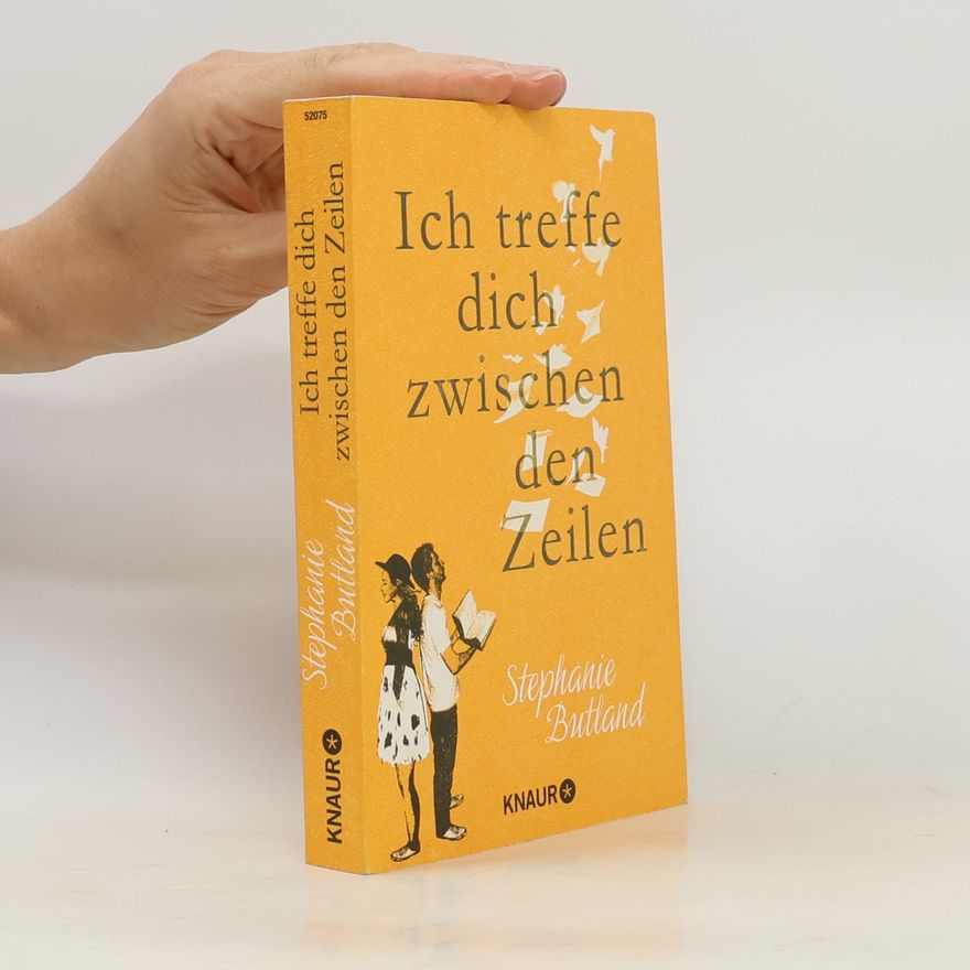 Stephanie Butland Ich treffe dich zwischen den Zeilen