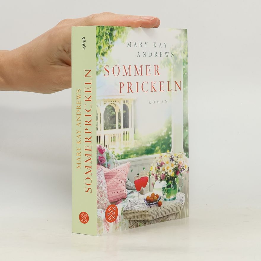 Mary Kay Andrews Sommerprickeln