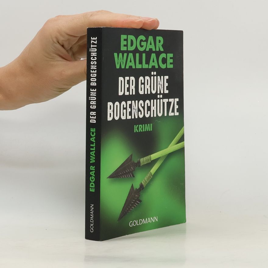 Edgar Wallace Der Grüne Bogenschütze