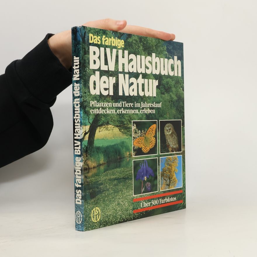 Michael Lohmann Das farbige BLV-Hausbuch der Natur