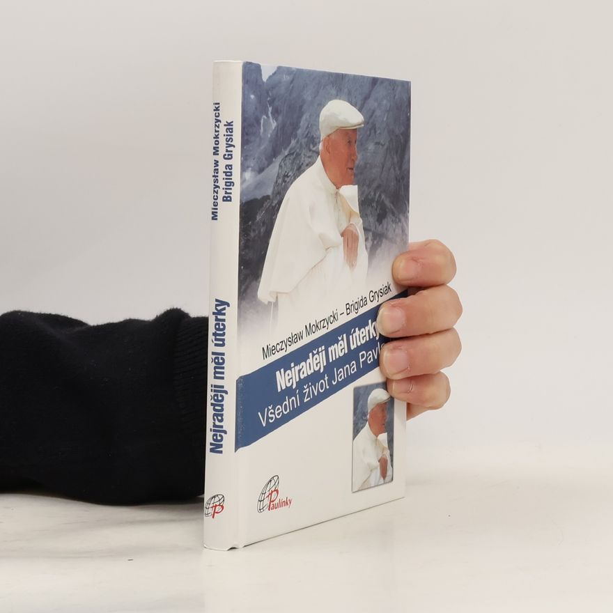 Brigida Grysiak Nejraději měl úterky