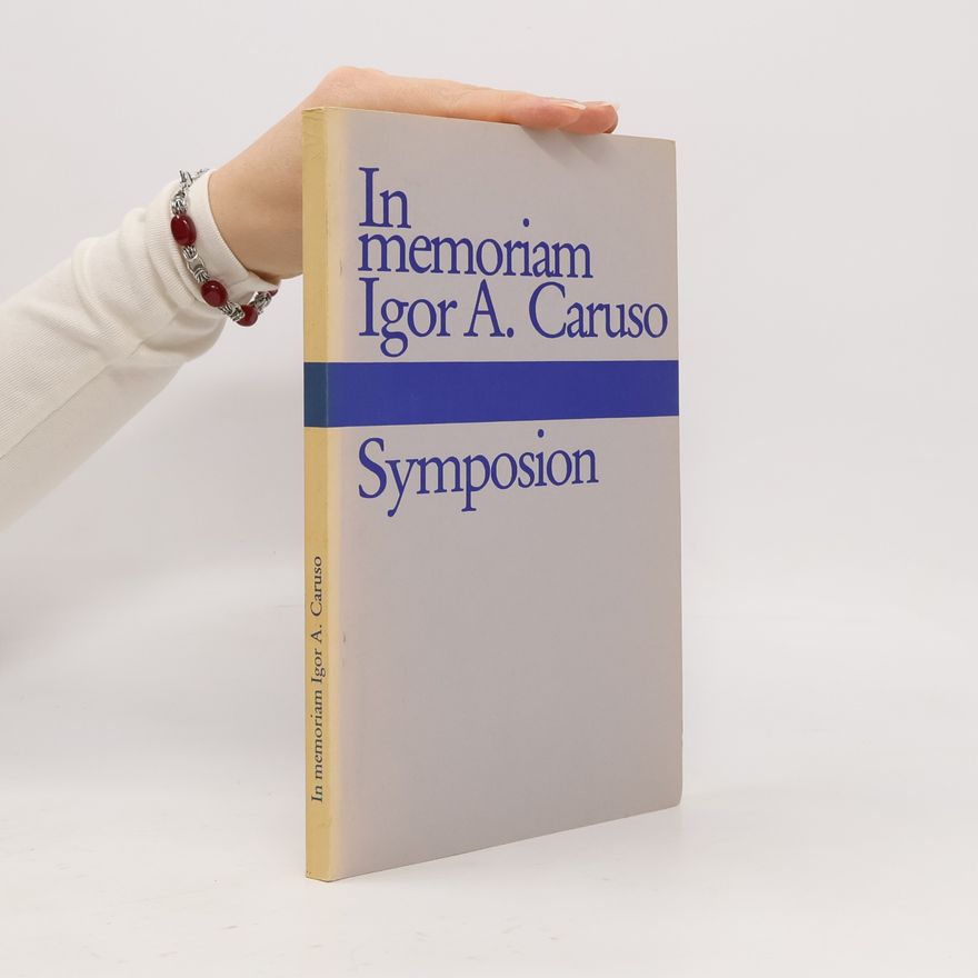 Igor Caruso In memoriam Igor A. Caruso