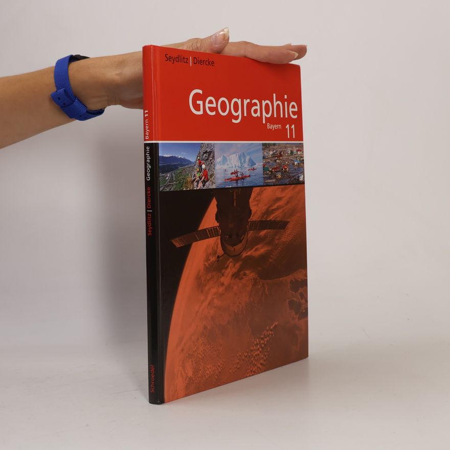 Autorenkollektiv Seydlitz / Diercke Geographie 11. Schülerband. Sekundarstufe 2. Bayern