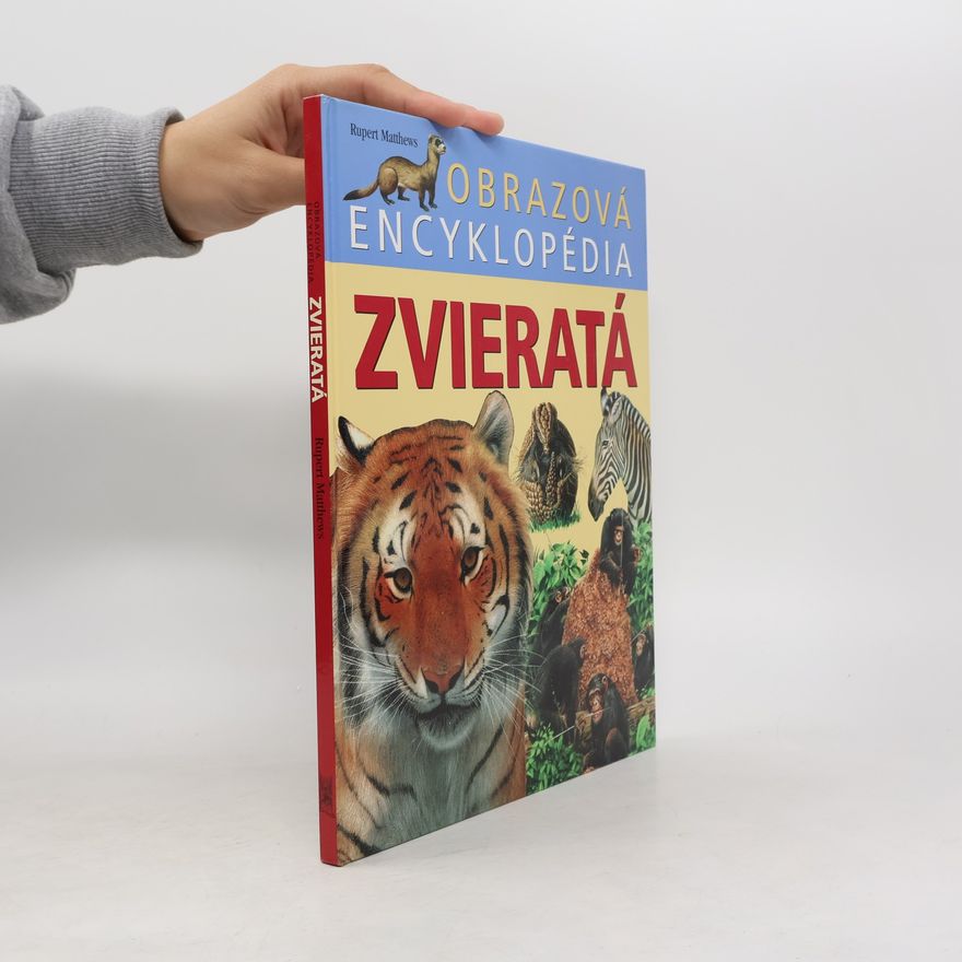 Rupert Matthews Obrazová encyklopédia - zvieratá