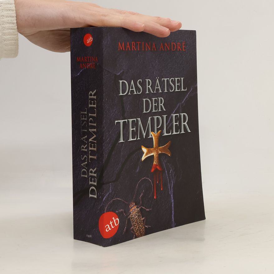 Martina Andre Das Rätsel der Templer