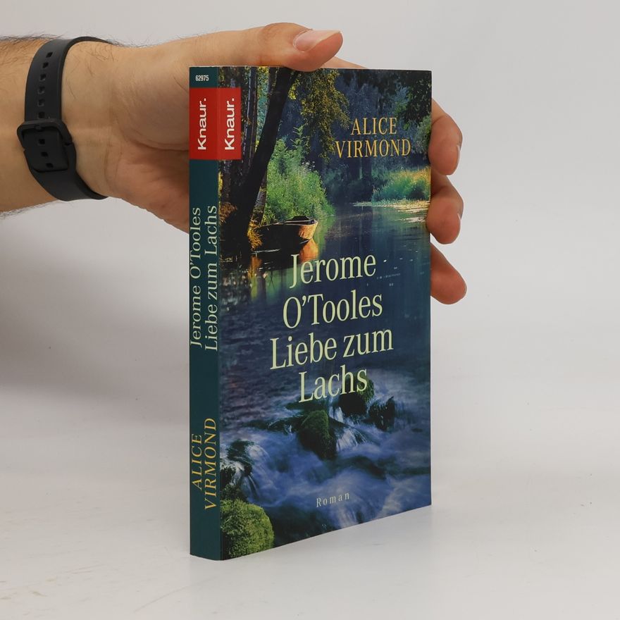 Alice Virmond Jerome O'Tooles Liebe zum Lachs