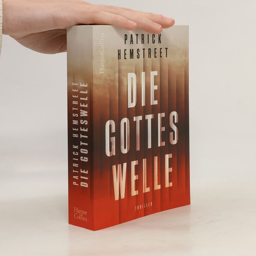 Patrick Hemstreet Die Gotteswelle