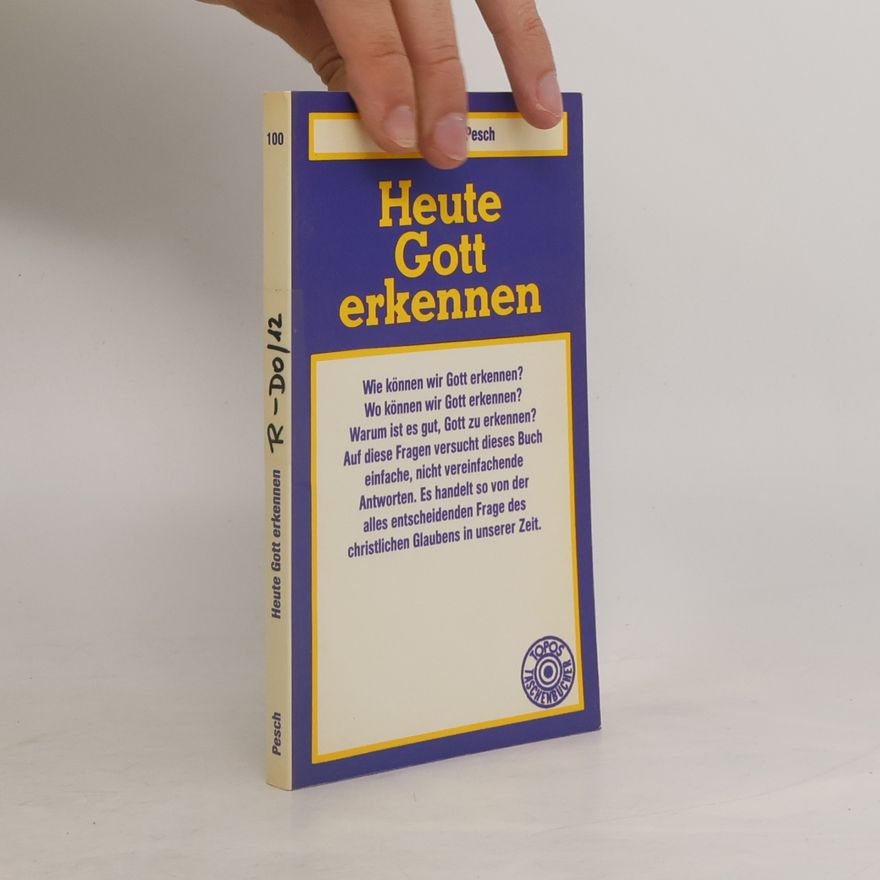 Otto Hermann Pesch Heute Gott erkennen