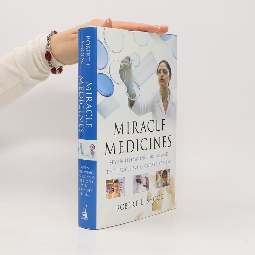 Robert L. Shook Miracle Medicines