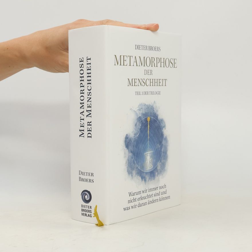 Dieter Broers Metamorphose der Menschheit