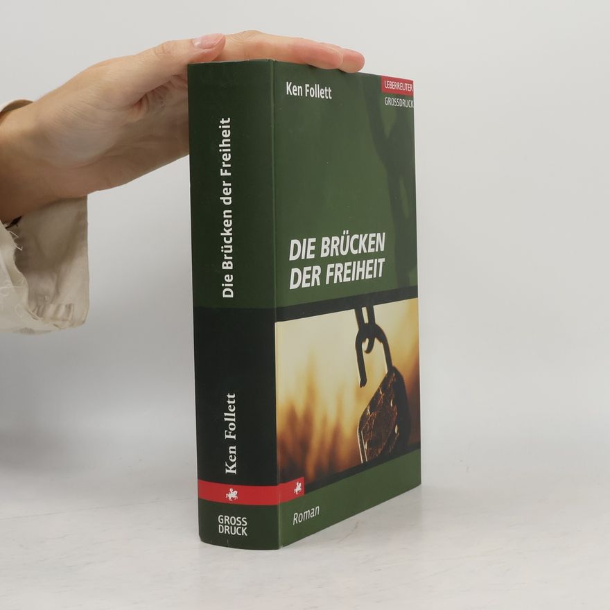 Ken Follett Die Brücken der Freiheit
