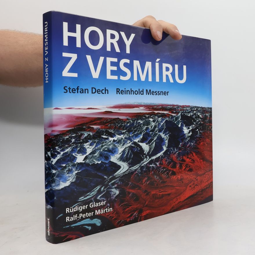 Stefan Dech Hory z vesmíru