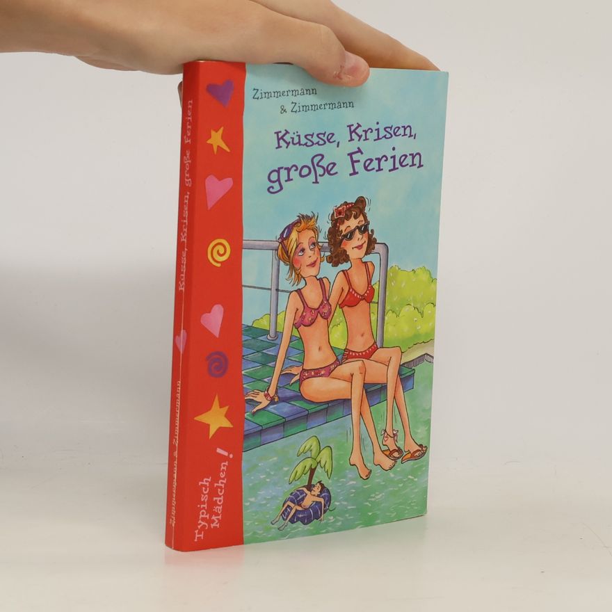 Irene Zimmermann Küsse, Krisen, grosse Ferien