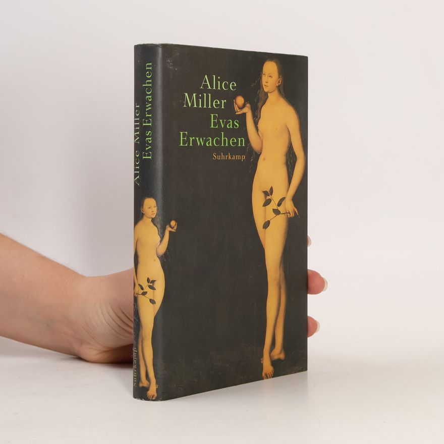 Alice Miller Evas Erwachen
