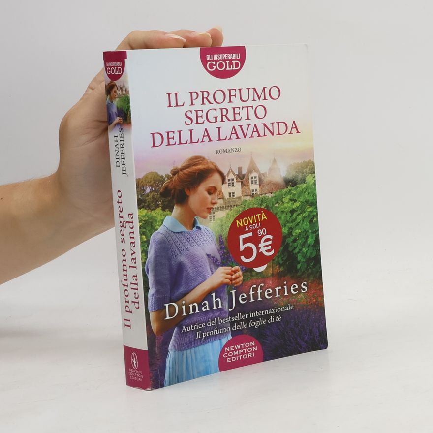Dinah Jefferies Gli Insuperabili Gold: Il profumo segreto della lavanda