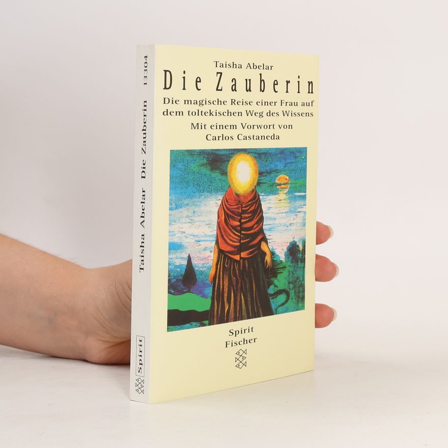 Taisha Abelar Die Zauberin