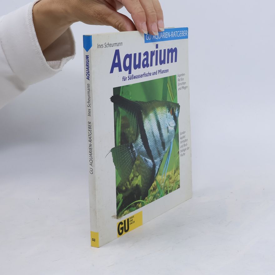 Ines Scheurmann Das GU-Aquarienbuch