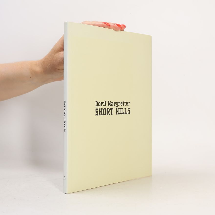 Yvonne Volkart Dorit Margreiter, Short Hills