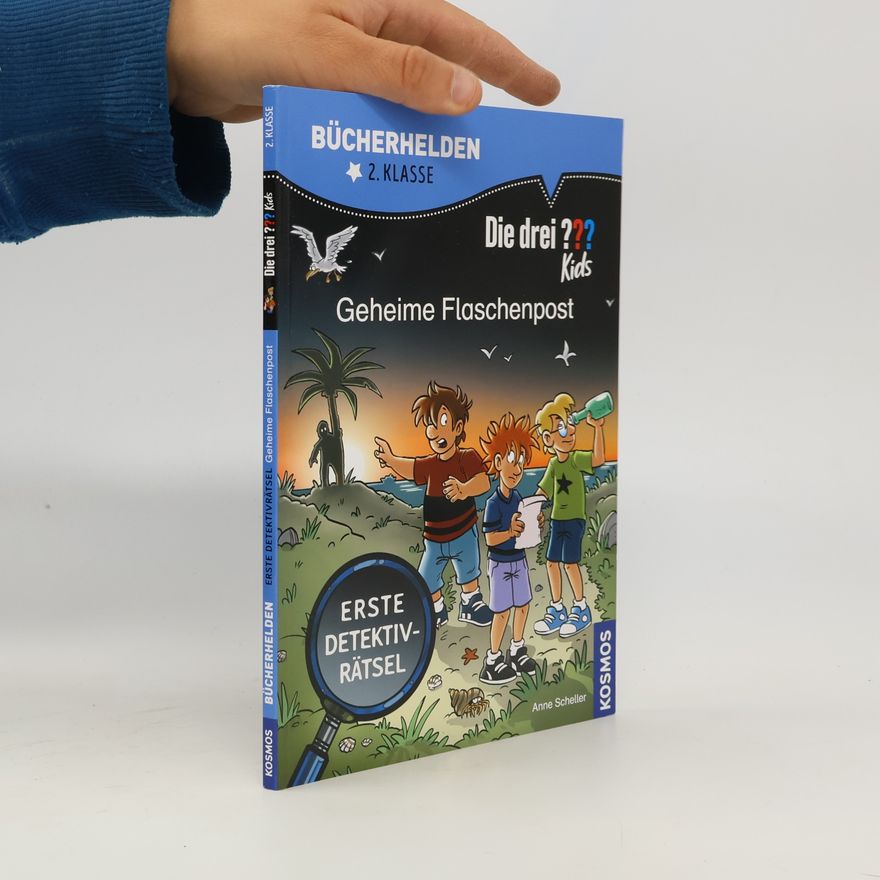 Anne Scheller Die drei ??? Kids. Geheime Flaschenpost