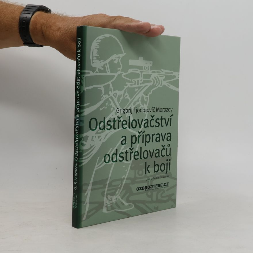 Grigorij Fjodorovič Morozov Odstřelovačství a příprava odstřelovačů k boji