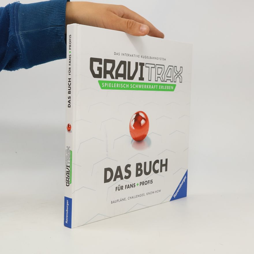 Mara Schmid GraviTrax. Das Buch für Fans und Profis