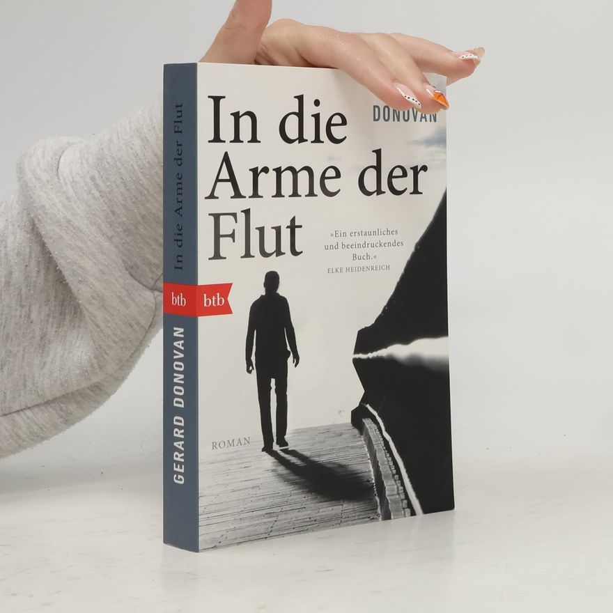 Gerard Donovan In die Arme der Flut