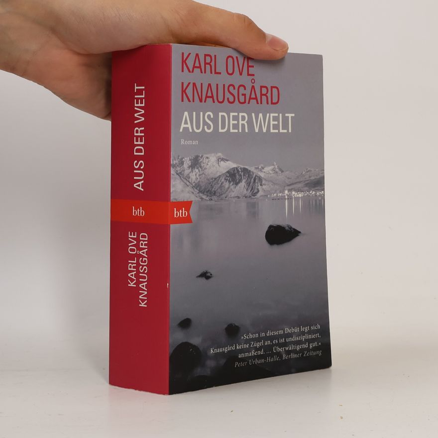 Karl Ove Knausgaard Aus der Welt
