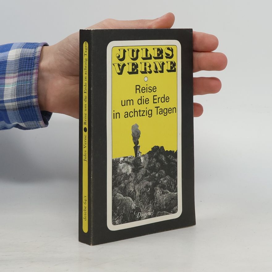 Jules Verne Reise um die Erde in achtzig Tagen