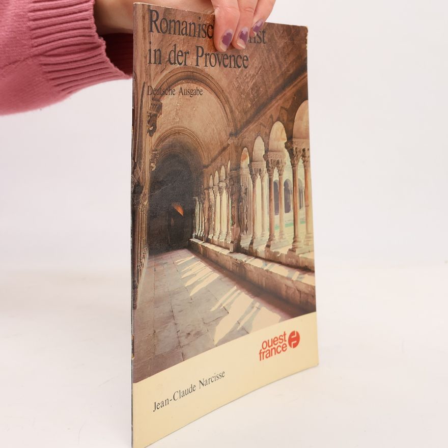 Jean-Claude Narcisse Romanische Kunst in der Provence