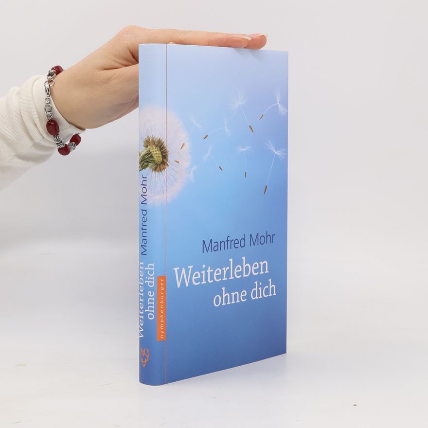Manfred Mohr Weiterleben ohne dich