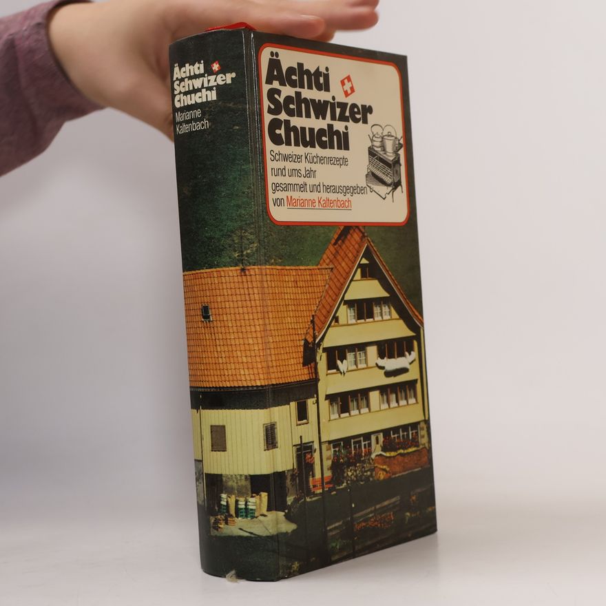 Marianne Kaltenbach Ächti Schwizer Chuchi
