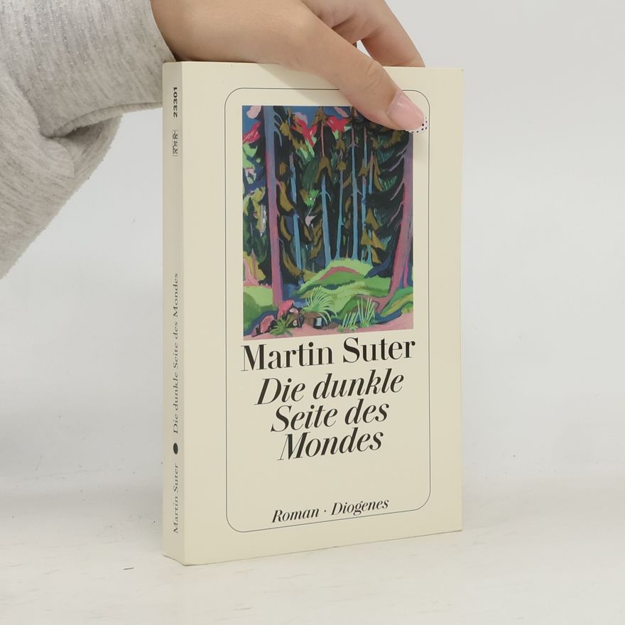 Martin Suter Die dunkle Seite des Mondes