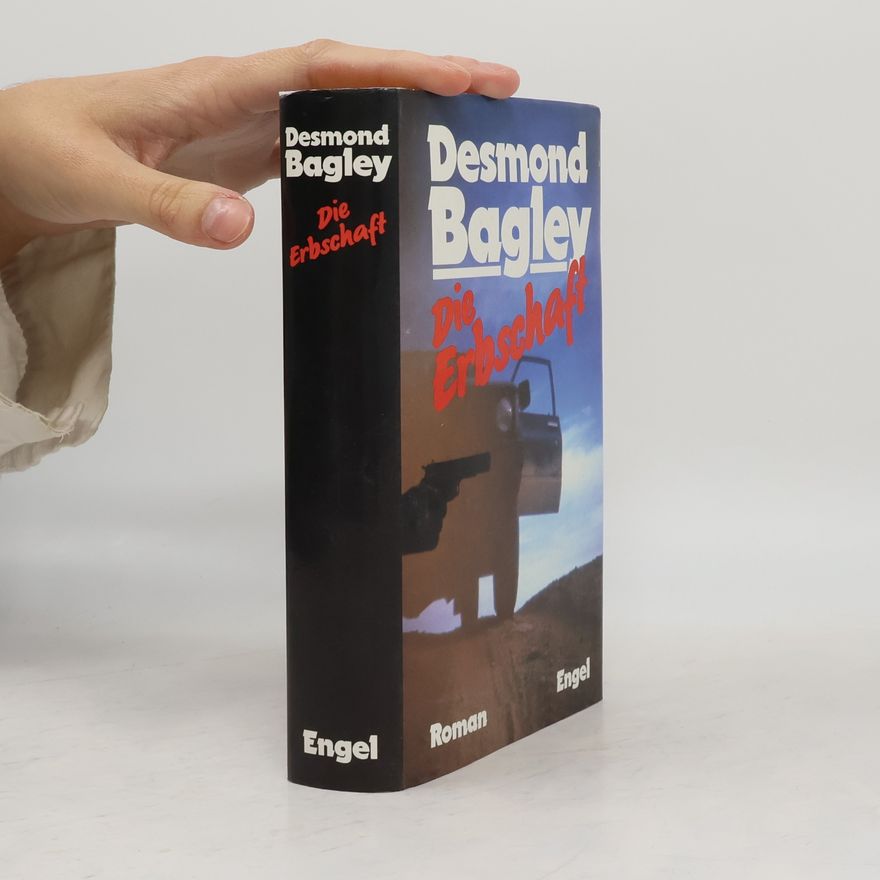 Desmond Bagley Die Erbschaft