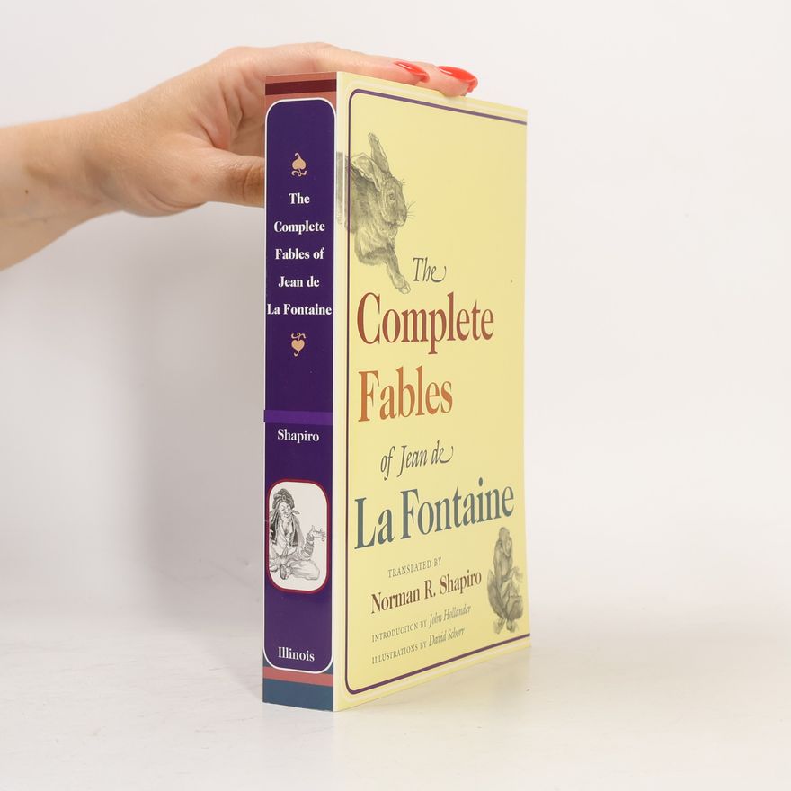 Jean de La Fontaine The Complete Fables of Jean de La Fontaine