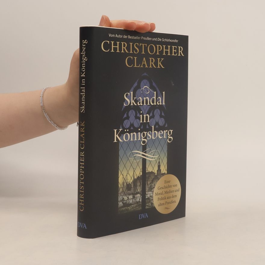 Christopher Clark Skandal in Königsberg