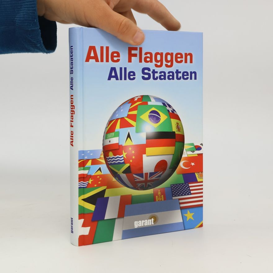 Autorenkollektiv Alle Flaggen, alle Staaten