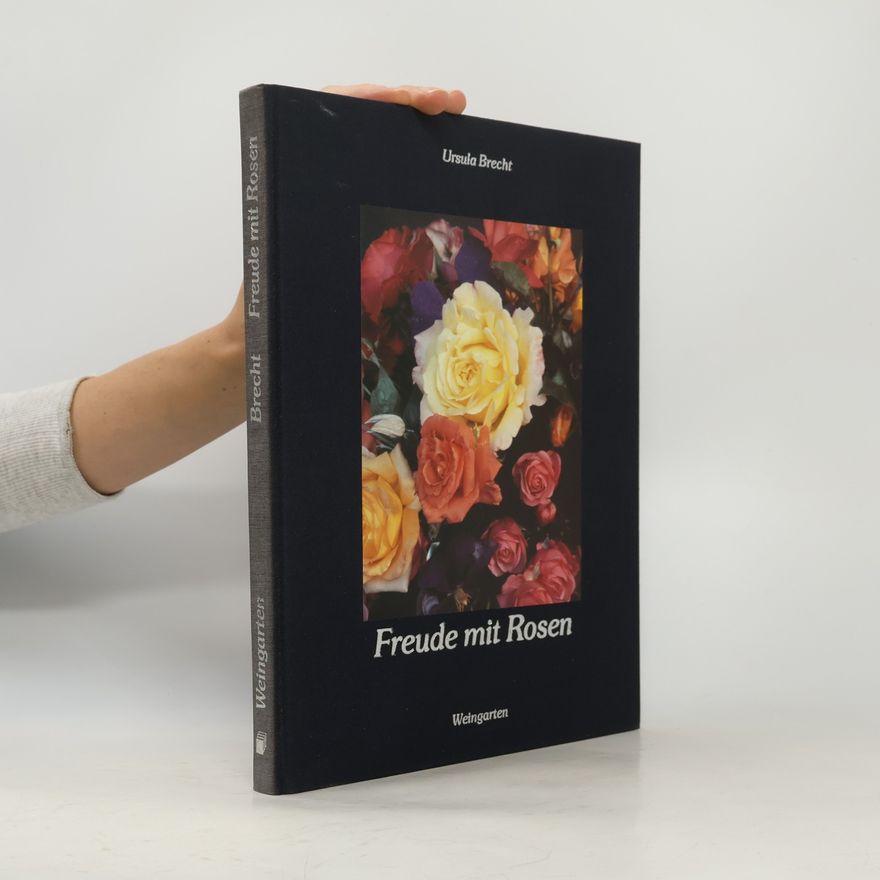 Ursula Brecht Freude mit Rosen