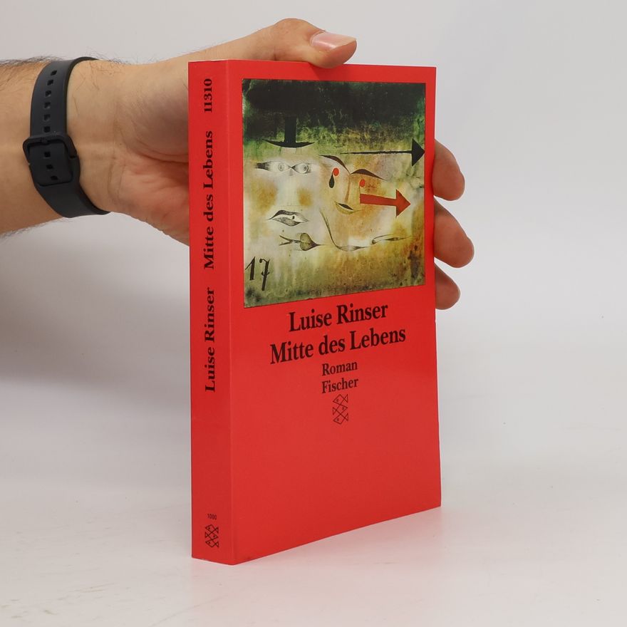 Luise Rinser Mitte des Lebens