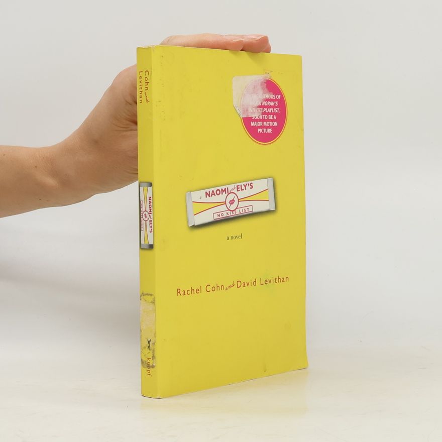 Rachel Cohn Naomi and Ely's No Kiss List. Naomi & Ely, englische Ausgabe