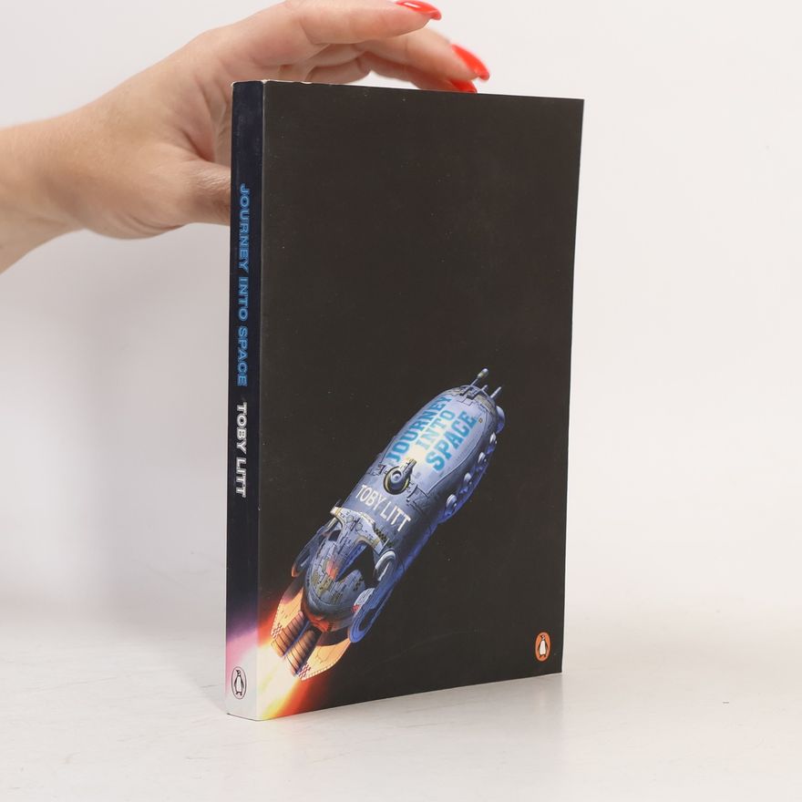 Toby Litt Journey Into Space